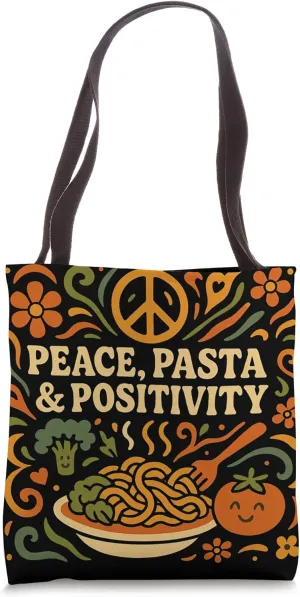 Peace, Pasta & Positivity - Nourish the Vibes Tote Bag