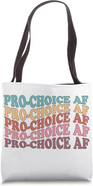 Pro Choice AF Retro Groovy Reproductive Rights Tote Bag
