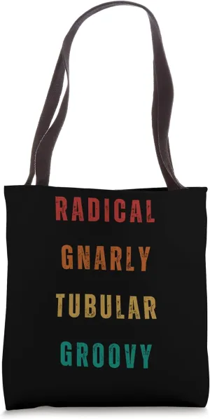 Radical Gnarly Tubular Groovy Tote Bag