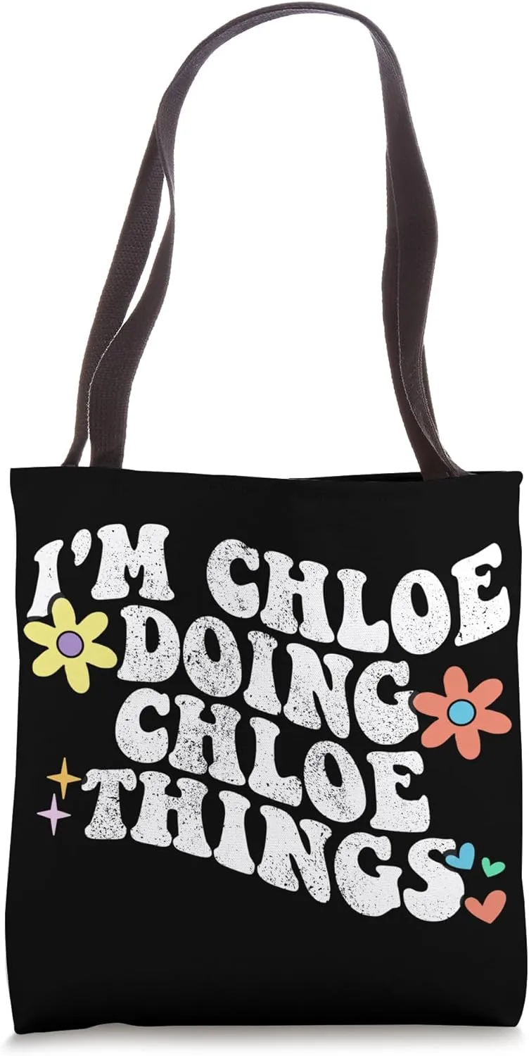 Retro Groovy Im CHLOE Doing CHLOE Things Funny Mother's Day Tote Bag