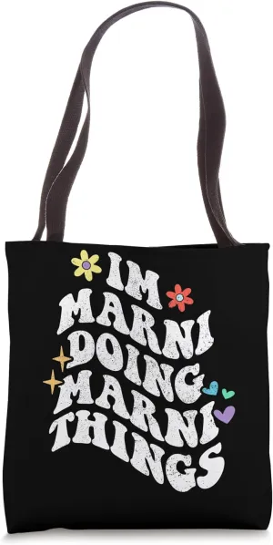 Retro Groovy Im Marni Doing Marni Things Funny Mother's Day Tote Bag