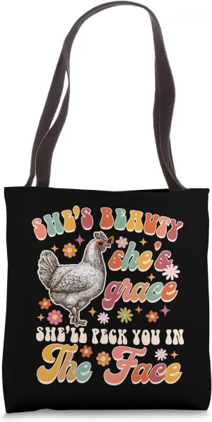 She's Beauty She'll Peck You In The Face Funny Chicken Mom Tote Bag