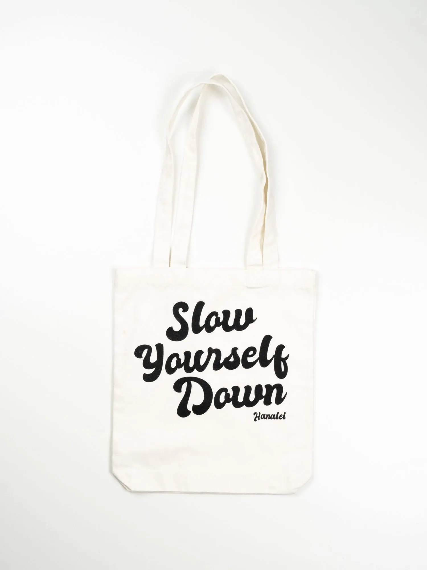 Slow Yourself Down Tote Bags