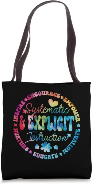Systematic & Explicit Instruction Empower Learning Teacher Tote Bag