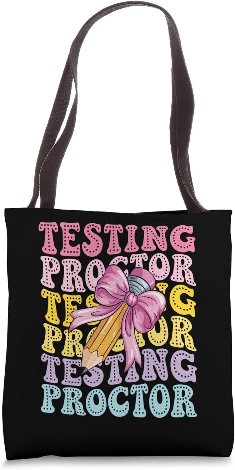 Testing Proctor Exam Supervisor Testing Coordinator Monitor Tote Bag