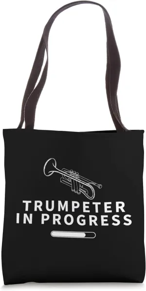 Trumpeter In Progress Loading Funny Trumpet Tote Bag