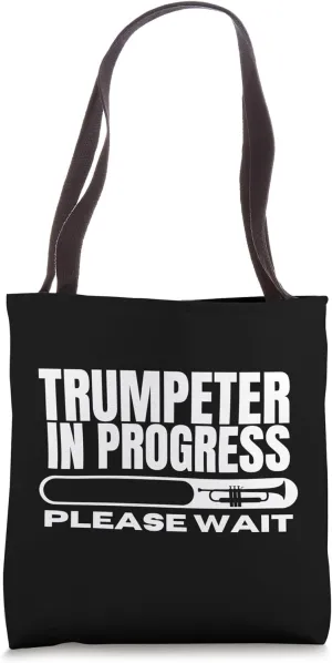 Trumpeter In Progress Loading Funny Trumpet Tote Bag