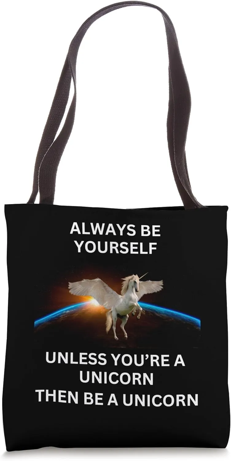 Unicorn Be Yourself Unless You're a Unicorn Tie Dye Tote Bag