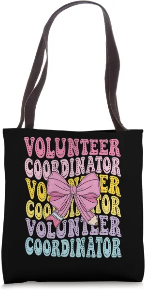 Volunteer Coordinator Community Support Back to School Squad Tote Bag