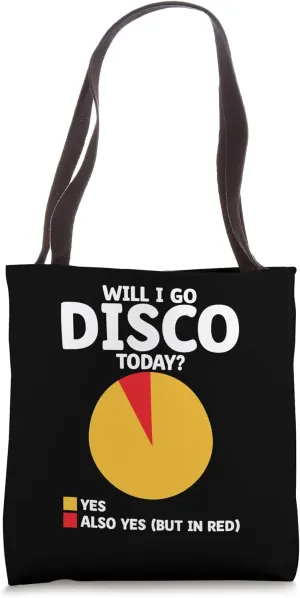 Will I Go Disco Today Vintage 70’s Dancing Retro Dance Music Tote Bag